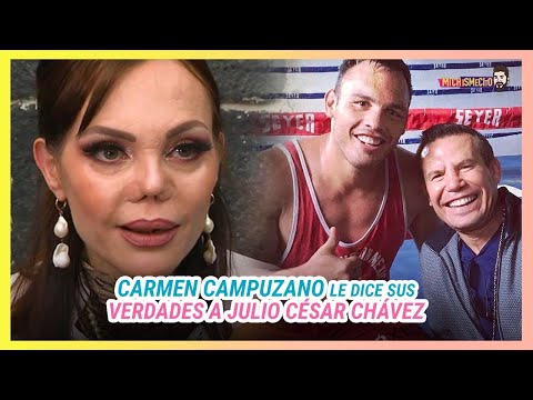 Carmen Campuzano le deja en claro las cosas con Julio César Chávez | MICHISMESITO