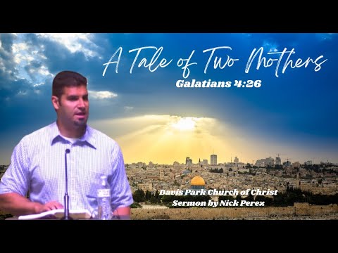A Tale of Two Mothers, Galatians 4:26