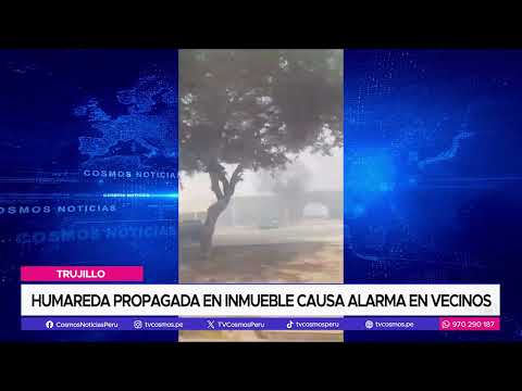 Trujillo: Humareda propagada en inmueble causa alarma en vecinos