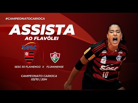 🔴 AO VIVO: FLAMENGO X FLUMINENSE | CAMPEONATO CARIOCA DE VOLEIBOL FEMININO (03/10/25)