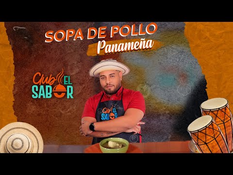 SOPA DE GALLINA PANAMEÑACLUB EL SABOR