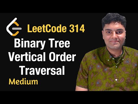 Binary Tree Vertical Order Traversal - Leetcode 314 - Python