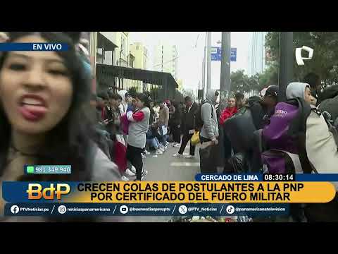 Cercado de Lima: largas colas por certificado de fuero militar (1/2)