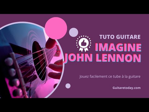 Tuto guitare facile -John Lennon - Imagine