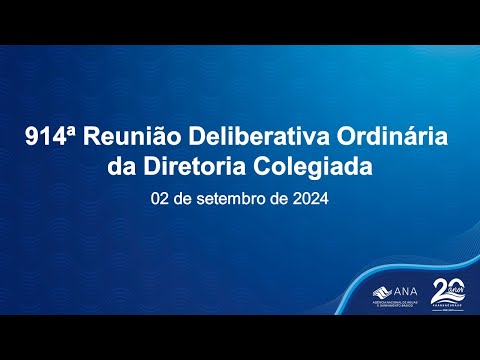 914ª Reunião Deliberativa Ordinária da Diretoria Colegiada - 02 de setembro de 2024.