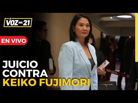 ENVIVO: Instalación de juicio oral contra Keiko Fujimori y otros por el delito de lavado de activos
