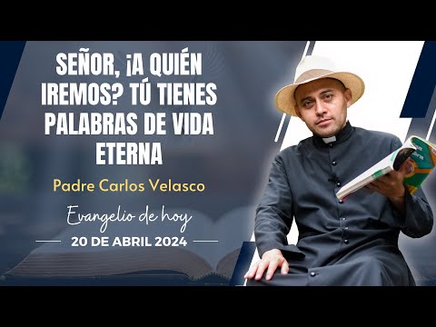 EVANGELIO DE HOY SÁBADO 20 ABRIL 2024