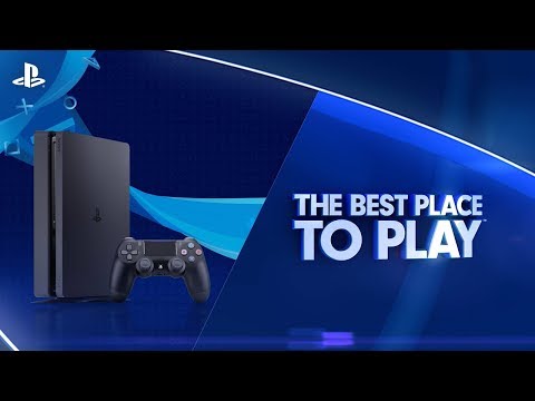 The Best Place to Play | PS4