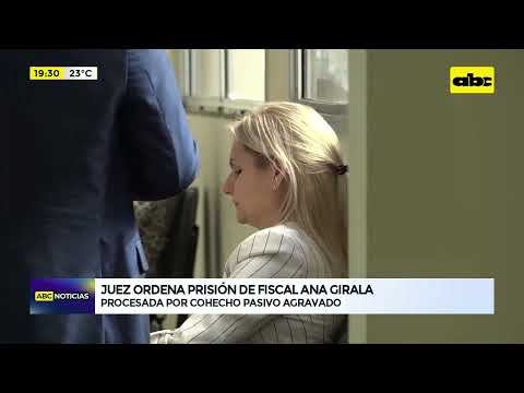 Juez ordena prisión de la fiscal Ana Girala