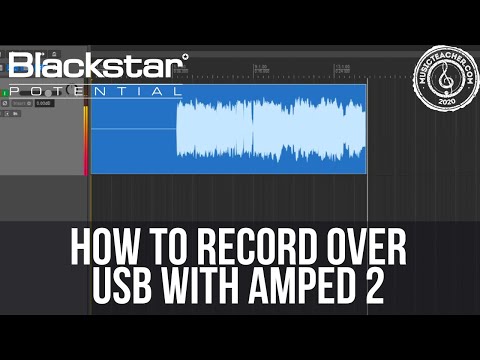 How to Record over USB with the AMPED 2 | Blackstar Potential Lessons