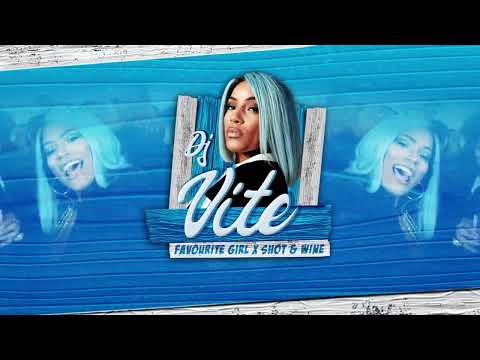 ​@djvite_nz5402  FAVOURITE GIRL X SHOT & WINE REMIX 2022