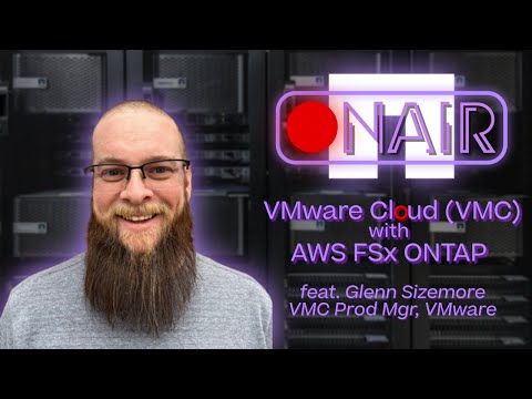 VMware Cloud (VMC) with AWS FSx ONTAP | NetApp ONAIR