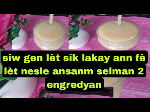 Lèt nesle lèt fasil ou k fè lakay ou san blendè ak lèt dlo lèt likid