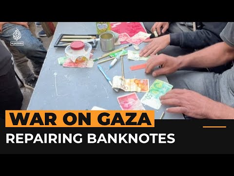 Poverty hit Palestinians repair banknotes in Gaza | Al Jazeera Newsfeed