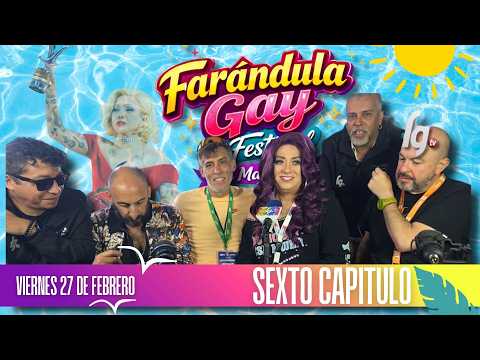 FARANDULA GAY DE FESTIVAL EL MATINAL - SEXTO CAPÍTULO - CANAL FARANDULA GAY
