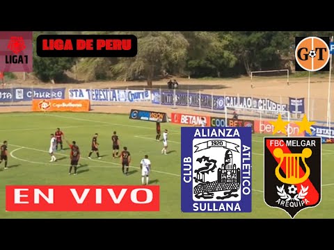 ALIANZA ATLETICO VS MELGAR EN VIVO  PERÚ: LIGA 1 - CLAUSURA - JORNADA 3 GRANEGA