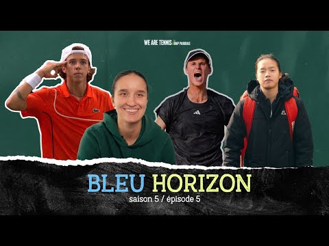 Bleu Horizon S5 - Ep 5 : en immersion avec les espoirs du tennis français de la #TeamJeunesTalents🇫🇷