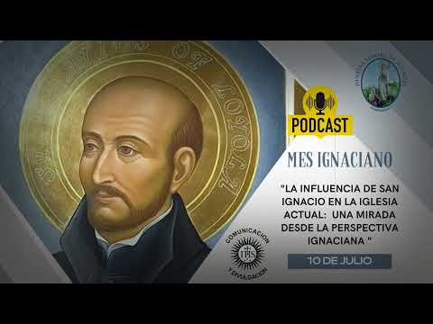 La Influencia de San Ignacio en la Iglesia Actual: Una Mirada desde la Perspectiva Ignaciana