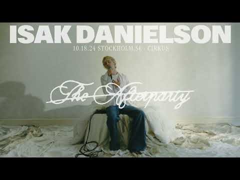 Isak Danielson | 18 oktober | Cirkus, Stockholm