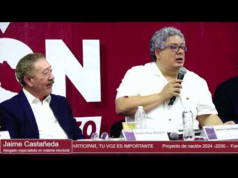 Proyecto de nación 2024 -2030 -  Foro 4 La reforma del Estado