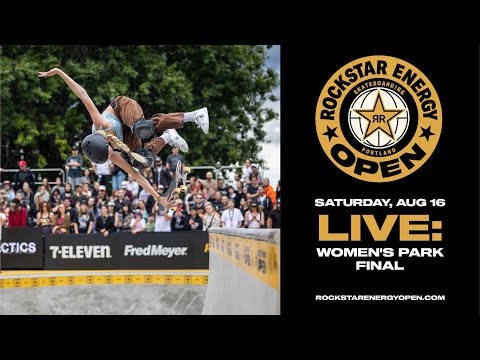 LIVE: Women’s Park Final | Rockstar Energy Open 2025