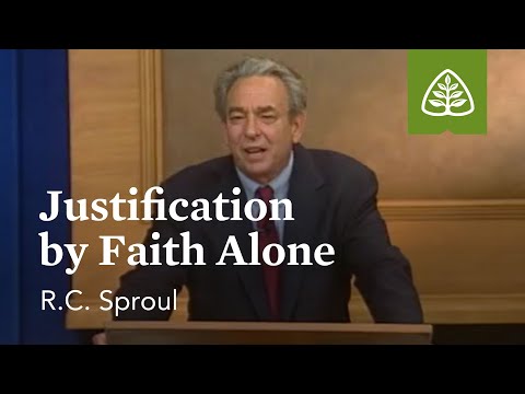 Justification by Faith Alone: Foundations - An Overview of Systematic Theology with R.C. Sproul