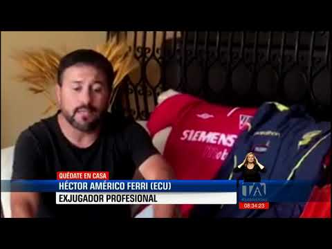 El exfutbolista Héctor Ferri te dice ¨Quédate en casa¨
