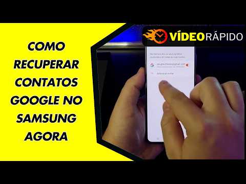 COMO RECUPERAR CONTATOS GOOGLE NO SAMSUNG AGORA