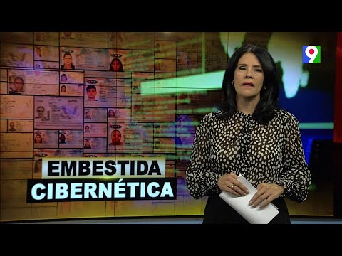 Embestida Cibernética | El Informe con Alicia Ortega