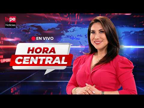 TVPerú Noticias EN VIVO: “Hora central”, miércoles 20 de mayo del 2026