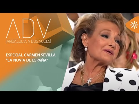 Andalucía a dos voces | Especial Carmen Sevilla “La novia de España”