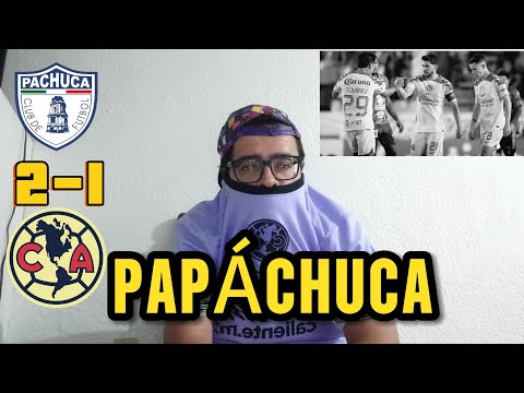 ¡ ELIMINADOS POR PAPÁCHUCA , ADIÓS MUNDIAL DE CLUBES ! VIDEO REACCION Pachuca 2-1 América