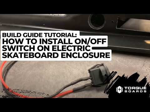 How To Install On/Off Switch on Electric Skateboard Enclosure