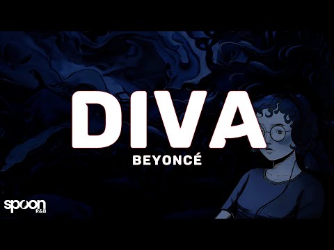 Beyoncé - Diva (Lyrics)