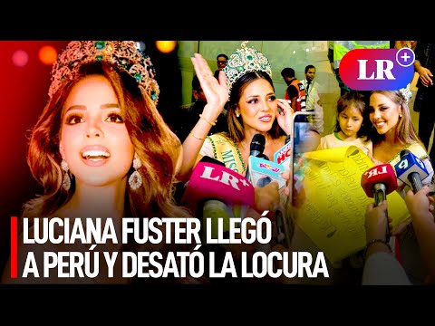 LUCIANA FUSTER llegó a PERÚ y desató la LOCURA de Fans tras ganar el Miss Grand International | #LR