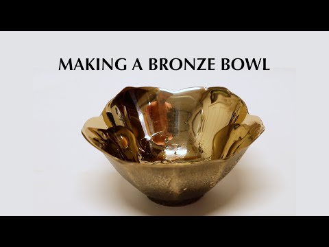Making a Bronze Bowl - DIY Metal-Casting