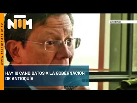 Hay 10 candidatos a la gobernación de Antioquia - Telemedellín