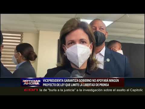 Raquel Peña garantiza Gobierno no apoyará ningún proyecto de ley que limite libertad de prensa