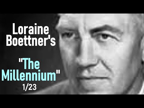 The Millennium - Loraine Boettner 1 of 23