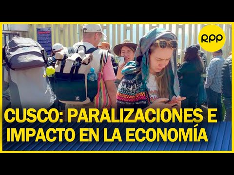 Cusco: paralización genera pérdidas de s/ 69 millones diarios