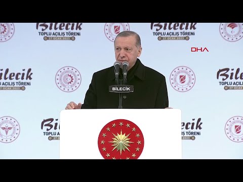 Cumhurbaşkanı Erdoğan, Bilecik'te toplu açılış töreninde konuştu