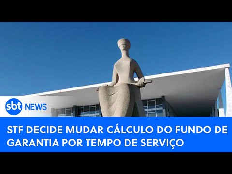 🔴SBT News na TV: STF determina correção do FGTS com base na inflação