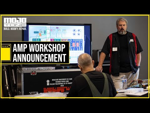 Mojotone Amp Workshop Announcement June 23 & 24, 2023