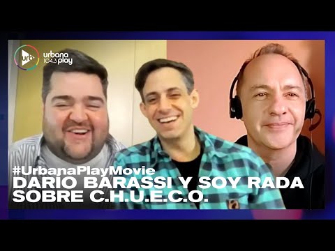 Dario Barassi y Agustín Aristarán presentan C.H.U.E.C.O con Rolo Gallego #UrbanaPlayMovie