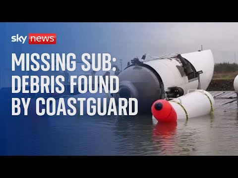 Missing sub: 'Debris field' discovered within search area near Titanic, US Coast Guard says
