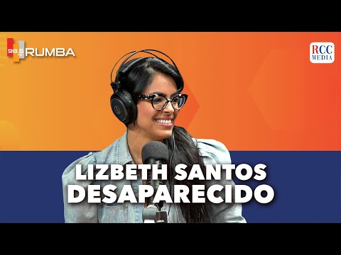 Lizbeth Santos nos comparte su experiencia en Desaparecido