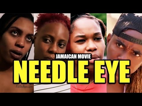 Jamaican Movie: HER NEEDLE EYE