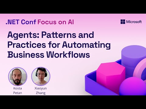 Agents: Patterns and Practices for Automating Business Workflows