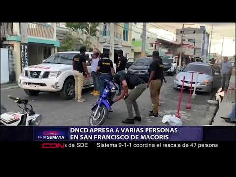 DNCD apresa a varias personas en San Francisco de Macorís