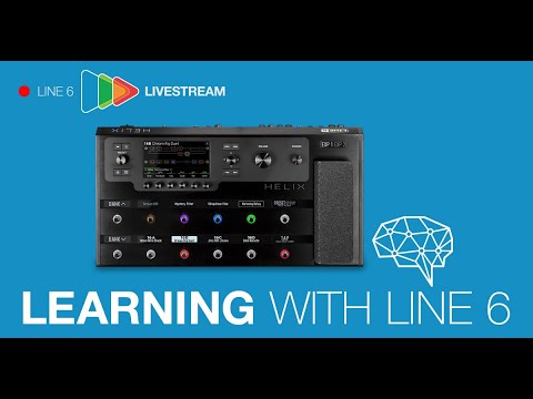 Learning with Line 6 | Helix - From Studio to Stage